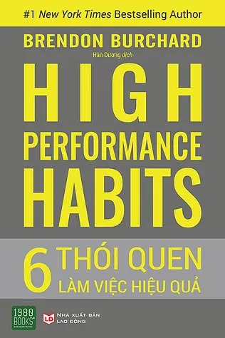 High Performance Habits 6 Thói Quen Làm Việc Hiệu Quả